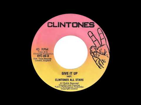 Clintones All Stars - Give It Up