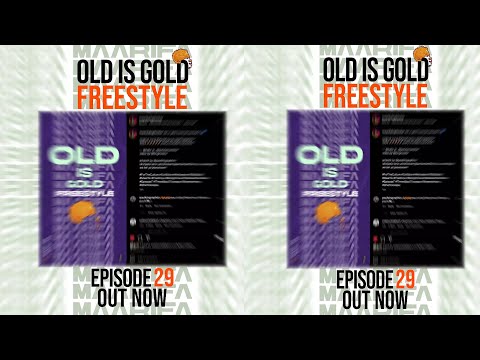 Maarifa ft Kassim Mganga  - Old Is Gold Freestyle - Episode 29