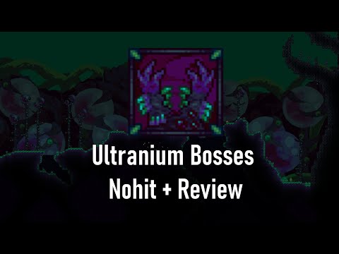 Terraria Ultranium Mod Bosses Review + Nohit