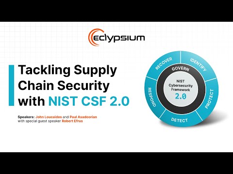 Tackling Supply Chain Security with NIST CSF 2.0