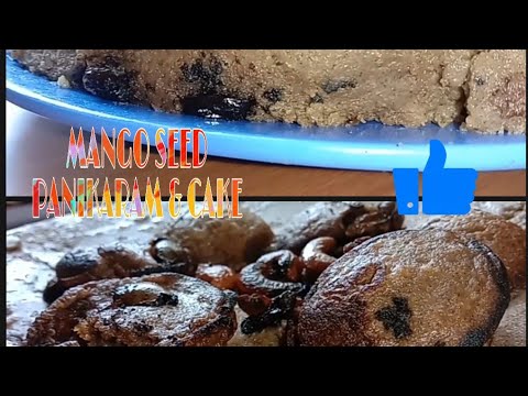 MANGO SEED PANIKARAM & CAKE|HEALTHY RECIPE