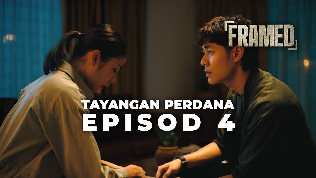 Framed | "Nowhere To Run" Episode 4 | Tayangan Perdana