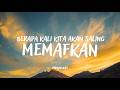 Pamungkas - Berapa Kali Kita Akan Saling Memaafkan | Video Lirik