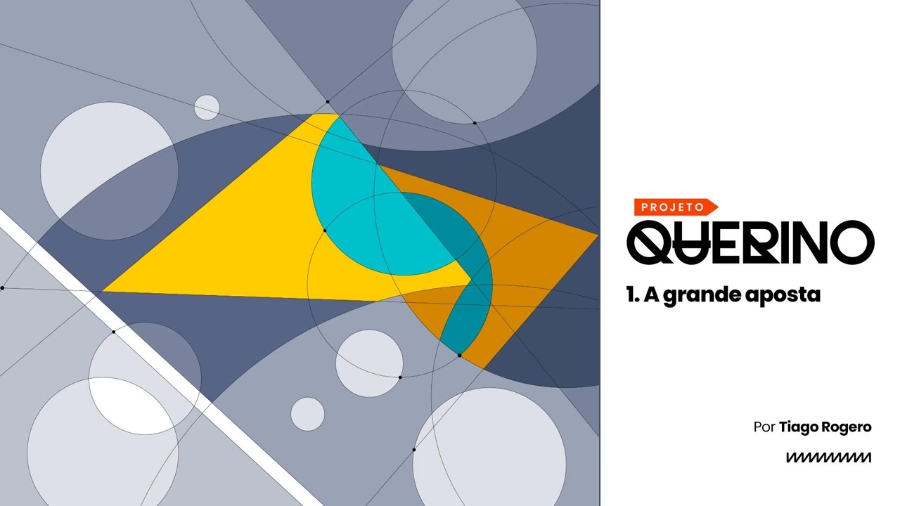 1. A grande aposta | podcast do projeto Querino | por Tiago Rogero