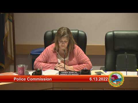 6.13.2022 Police Commission