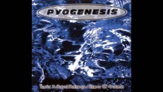 Pyogenesis - "Lost In Revery '95"