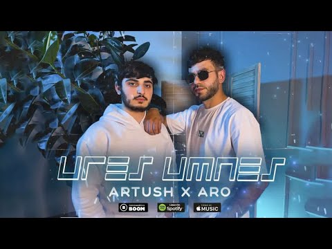Aro x Artush - Ures Umnes (Official Video) 2023