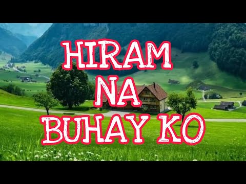 Hiram na buhay ko