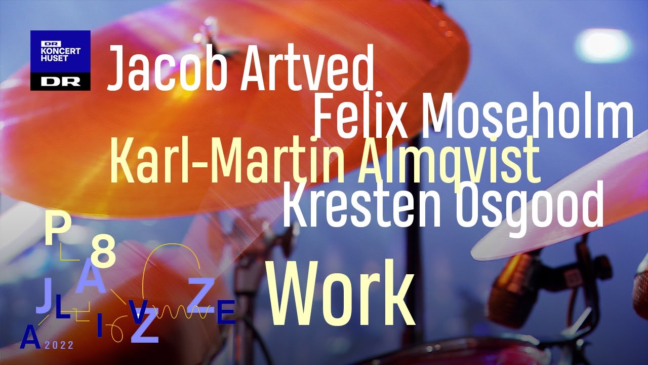 Work // Jacob Artved, Felix Moseholm, Karl-Martin Almqvist & Kresten Osgood