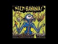 Melt Banana - Eleventh - EP - 1997 - FULL ALBUM - KOE records and stuff Melt Banana - Eleventh - EP - 1997 - FULL ALBUM