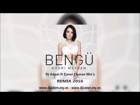Dj Adem ft Caner Chasan Mix's vs Bengü - Hodri Meydan (Remix)