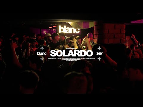 Solardo | Live From blanc 360°