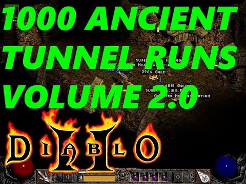 Diablo 2 - 1000 ANCIENT TUNNEL RUNS VOL. 2.0