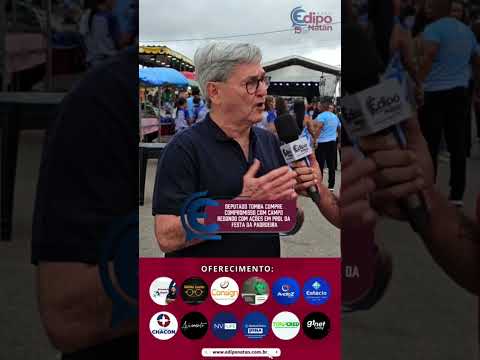 Deputado Tomba cumpre compromisso com Campo Redondo com ações em prol da festa da padroeira!