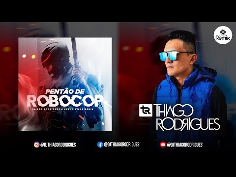 Dj Sammer - Pentão de Robocop (Thiago Rodrigues & Breno Vilar Remix)