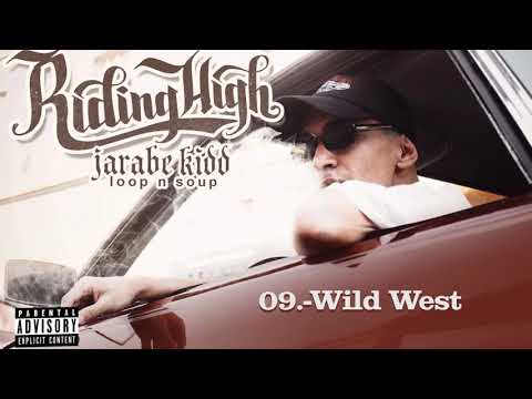 09.- Jarabe Kidd -  Wild West (Prod. Jamgle)