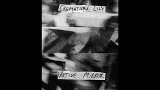 Cremation Lily - Votive Mirror [Full Tape]