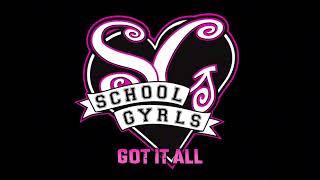 Got It All - School Gyrls (Live)