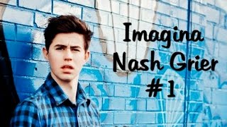 Nash Grier || Imagina #1