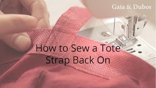 How to Sew a Tote Strap Back on