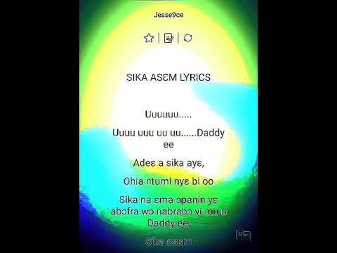 Sika asem by Daddy lumba... Lyrics