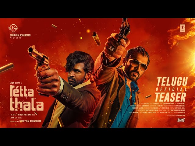 Retta Thala Official Teaser - Telugu| Arun Vijay | Siddhi | Tanya | Kris Thirukumaran | Sam CS | Bobby | BTG