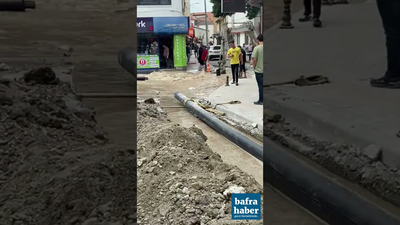 Bafra'da Ana Su Borusu Patladı!