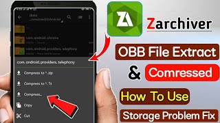 Zarchiver File Compress & Extract | How to use Full Tutorial | OBB Storage Problem Solved