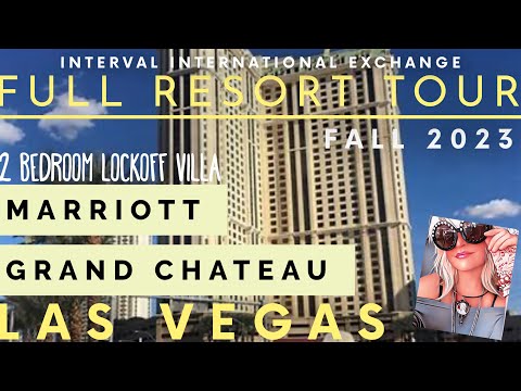Marriott Grand Chateau Las Vegas – Komplette Resort-Tour