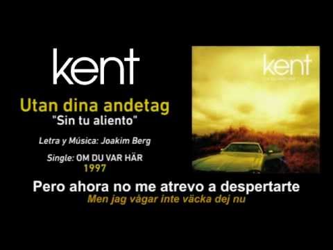 KENT — "Utan dina andetag" (Subtítulos Español - Sueco)