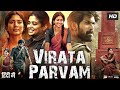 Virata parvam full hd movie Hindi dubbed|
