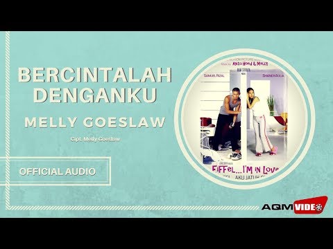 Melly Goeslaw - Bercintalah Denganku | Official Audio