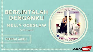 Download lagu Melly Goeslaw - Bercintalah Denganku | Audio mp3 Download lagu Melly Goeslaw - Bercintalah Denganku | Audio mp3
