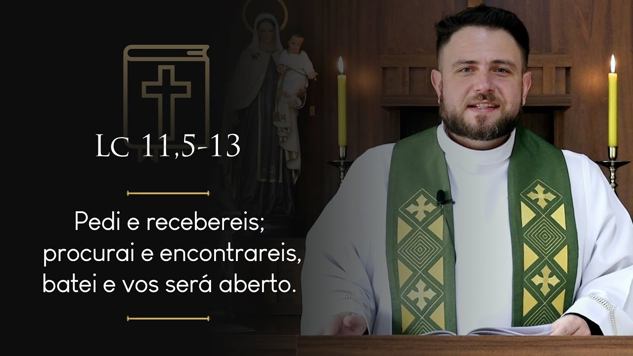 Homilia Diária | Quinta-feira - 27ª Semana do Tempo Comum (Lc 11,5-13)