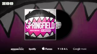 Martin Tungevaag &amp; ItaloBrothers Springfield