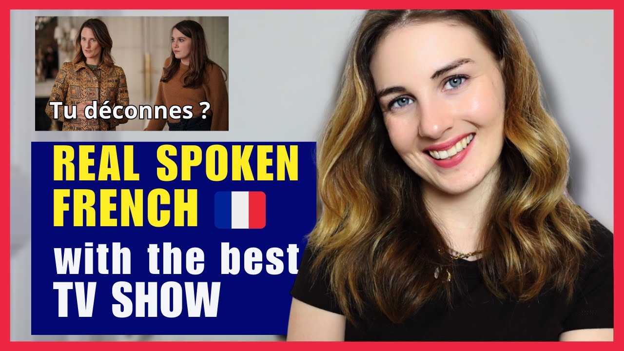 Learn Spoken French with the Best French Series ! Easy French with Subtitles  🇫🇷