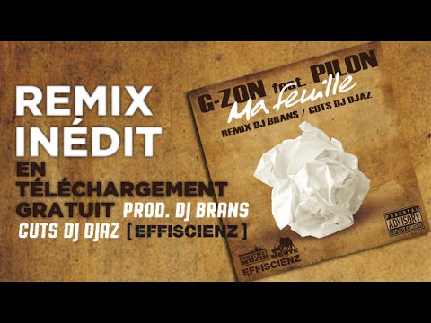 G​-​ZON Feat. PILON - Ma feuille (Remix DJ BRANS / Cuts DJ DJAZ)