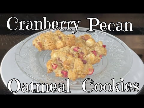 Cranberry Pecan Oatmeal Cookies