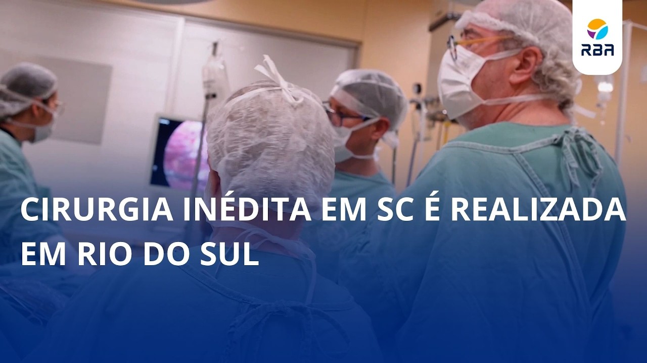 Cirurgia inédita em SC é realizada em Rio do Sul