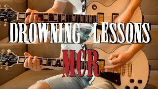 Drowning Lessons (My Chemical Romance) Dual Guitar Cover