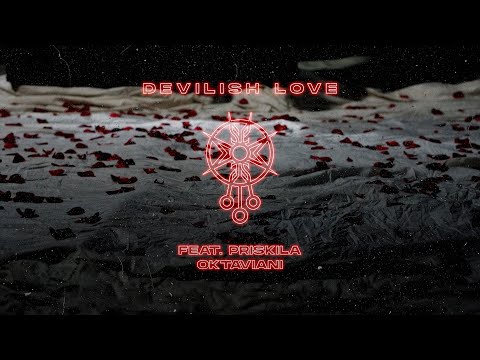 Somniumsaic - Devilish Love (feat. Priskila Oktaviani)