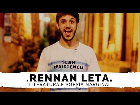 LITERATURA E POESIA MARGINAL COM "POETA RENNAN LETA"