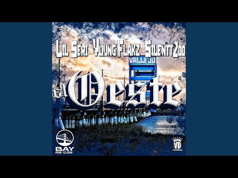 El Oeste (feat. Young Flakz & Silent200)