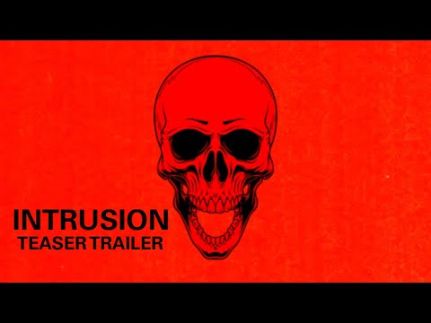 Intrusion | TEASER TRAILER