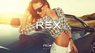 Rex - All My Love