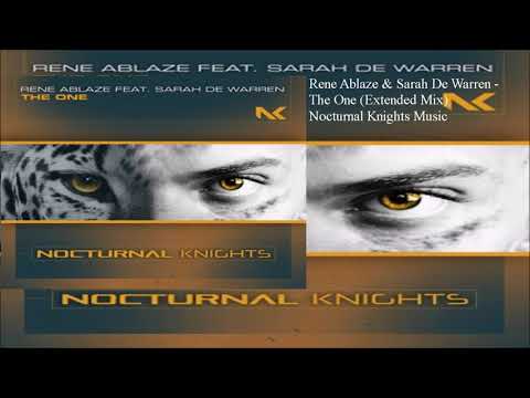 Rene Ablaze & Sarah De Warren - The One (Extended Mix)