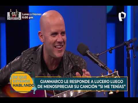Gianmarco le responde a Lucero luego de menospreciar su canción "Si me tenías"