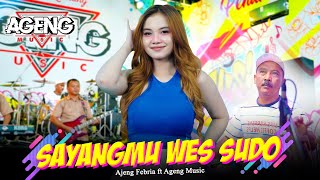 Download lagu SAYANGMU WES SUDO - Ajeng Febria ft Ageng Music ( Live Music) mp3 Download lagu SAYANGMU WES SUDO - Ajeng Febria ft Ageng Music ( Live Music) mp3