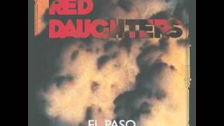 Red Daughters - El Paso 