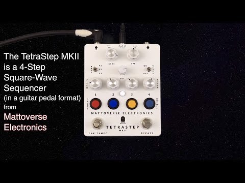 The TetraStep MKII from Mattoverse Electronics